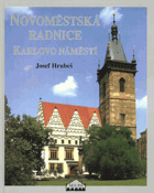 Novoměstská radnice - Karlovo náměstí