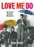 Love me do - 50 osudových dnů ze života Beatles