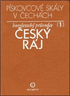 Pískovcové skály v Čechách I. Český ráj