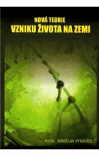 Nová teorie vzniku života na Zemi