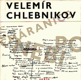 Čmáranice po nebi - výbor z prací Velemíra Chlebnikova pseud.