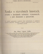 Nauka o stavebních hmotách, zvláště o horninách technicky významných, o jich zkoumání a ...