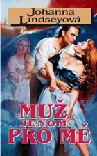 Muž jenom pro mě
