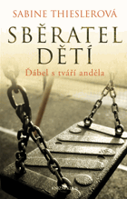 Sběratel dětí - ďábel s tváří anděla