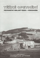 Těžké opevnění - pevnostní oblast Odra - Krkonoše