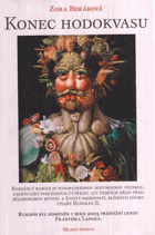 Konec hodokvasu - historický román