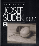 JOSEF SUDEK slovník místo pamětí Drobnosti o fotografiích a fotografech