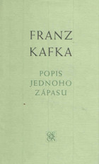 Popis jednoho zápasu - novely, črty, aforismy z pozůstalosti