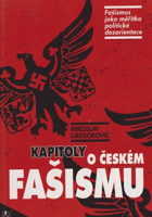 Kapitoly o českém fašismu - fašismus jako měřítko politické dezorientace