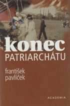 Konec patriarchátu - z mé lukovské kroniky