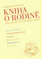 Kniha o rodině - základní dílo psychologie vztahů