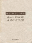 Konec filosofie a úkol myšlení DECENTNĚ ZATRHÁVÁNO FIXOU