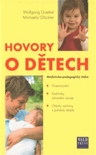 Hovory o dětech - lékařsko-pedagogický rádce