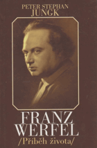 Franz Werfel - příběh života