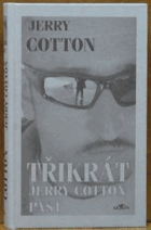 Třikrát Jerry Cotton, Past
