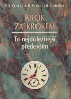 Krok za krokem - to nejdůležitější především