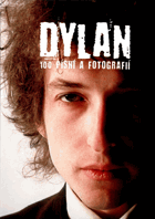 Dylan - 100 písní a fotografií