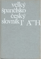 2SVAZKY Velký španělsko-český slovník 1 - 2. Gran diccionario español-checo
