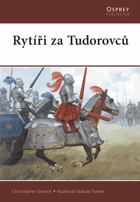 Rytíři za Tudorovců Tudorovci