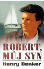 Robert, můj syn