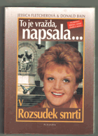 To je vražda, napsala-. V, Rozsudek smrti
