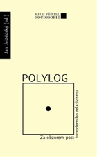 Polylog - za obzorem postmoderního relativismu