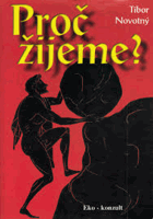 Tajemství a záhady aneb Proč žijeme?