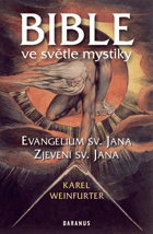 Bible ve světle mystiky. Evangelium sv.Jana Zjevení sv.Jana