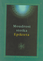 Moudrost stoika Epikteta