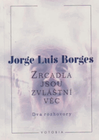 Zrcadla jsou zvláštní věc - dva rozhovory