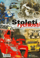 Století rychlosti - encyklopedie motoristického sportu