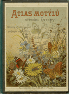 Atlas motýlů střední Evropy