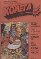 Kometa 19 Obrázkové seriály pro chlapce a děvčata