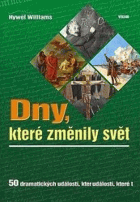 Dny, které změnily svět