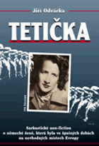 Tetička - sarkastické non-fiction o německé ženě, která byla ve špatných dobách na ...