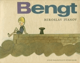 Bengt, tvůj kamarád ze Švédska - pro malé čtenáře