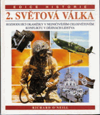 2. světová válka - rozhodující okamžiky v nejničivějším celosvětovém konfliktu v ...