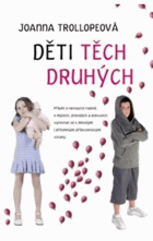 Děti těch druhých