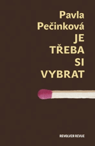 Je třeba si vybrat