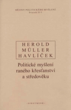 2SVAZKY Dějiny politického myšlení BEZ OB.DECENTNĚ ZATRHÁVÁNO FIXOU II/1+2 - Politické ...