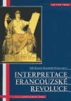 Interpretace francouzské revoluce, Jiří Hanuš, Radomír Vlček (eds.)