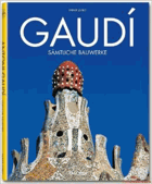 Gaudí 1852-1926 - Antoni Gaugí i Cornet - život v architektuře