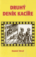 Deník kacíře - soubor novinových článků, poznámek a recenzí 1998 PODPIS STROŽ
