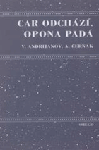 Car odchází, opona padá - kniha třetí (1996-1999)