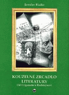 Kouzelné zrcadlo literatury, Od Gilgameše k Harlekýnovi