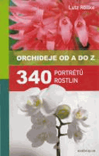 Orchideje od A do Z  340 portrétů rostlin