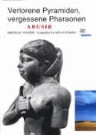 Verlorene Pyramiden, vergessene Pharaonen - Abusir