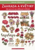 Zahrada a květiny - 200 motivů pro křížkové vyšívání