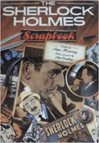 The Sherlock Holmes scrapbook Fifty years of occasional articles, newspaper cuttings, letters, ...