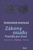 Zákony osudu - rezonance, polarita, vědomí